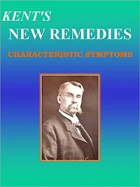 KENT'S NEW REMEDIES CHARACTERISTIC SYMPTOMS