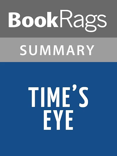 Time's Eye by Arthur C. Clarke l Summary & Study Guide