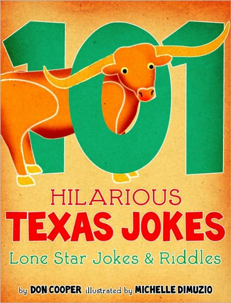 101 Hilarious Texas Jokes - Lone Star Jokes and Riddles