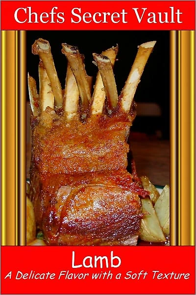 Lamb - A Delicate Flavor with a Soft Texture