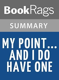 My Point... and I Do Have One by Ellen DeGeneres l Summary & Study Guide
