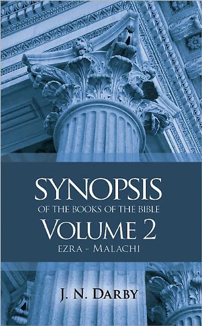 Synopsis of the Books of the Bible: Ezra to Malachi