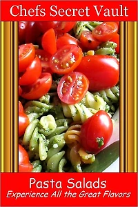 Pasta Salads - Experience All the Great Flavors