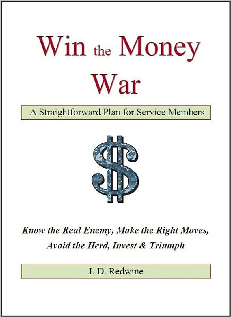 Win the Money War: A Straightforward Plan for Service Members