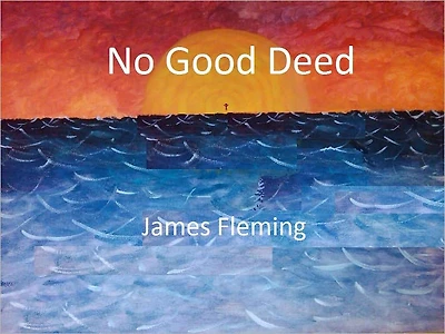 No Good Deed