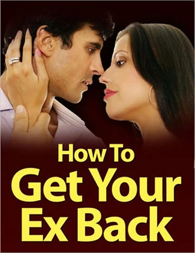How to Get Your Ex Back