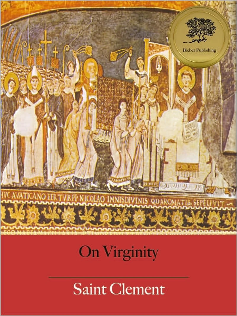 Two Epistles on Virginity (Illustrated)