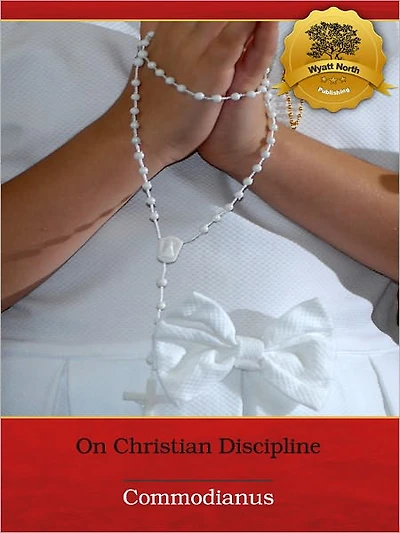 On Christian Discipline - Enhanced (Illustrated)