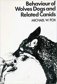 Behaviour of Wolves Dogs and Related Canids