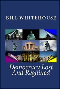 Democracy Lost and Regained