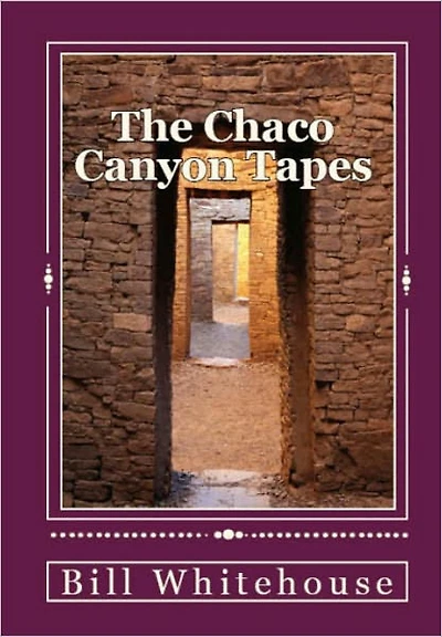 The Chaco Canyon Tapes