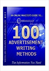 100 Advertisement Writing Methods - An Online marketing Guide