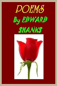POEMS ~ EDWARD SHANKS