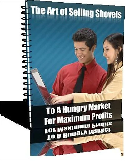 The Art of "Selling Shovels" to a Hungry Market for Maximum Profits