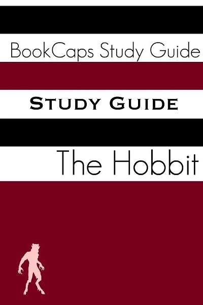 Study Guide - The Hobbit (A BookCaps Study Guide)