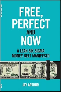 Free, Perfect, and Now: A Money Belt Manifesto