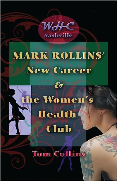 Mark Rollins' New Career & the Women's Health Club