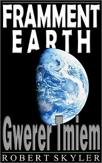 Framment Earth - 002 - Gwerer Tmiem (Maltese Edition)
