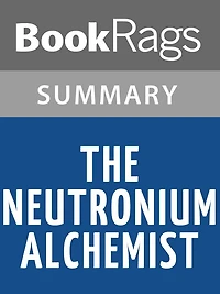 The Neutronium Alchemist by Peter F. Hamilton l Summary & Study Guide