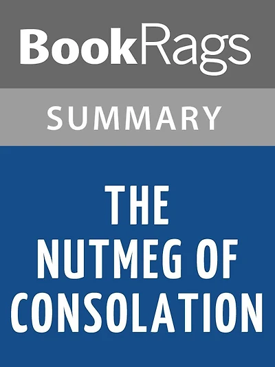 The Nutmeg of Consolation by Patrick O'Brian l Summary & Study Guide