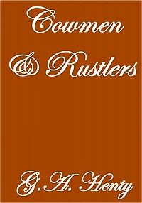 COWMEN AND RUSTLERS