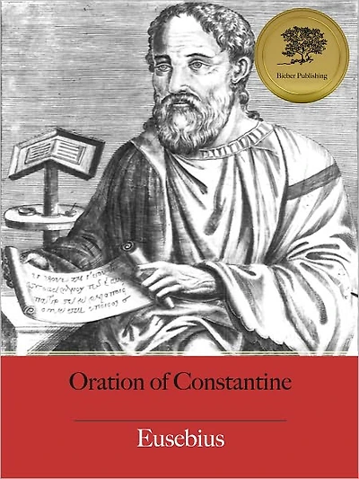Oration of Constantine - Enhanced (Illustrated)