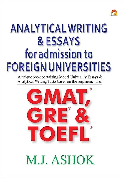 ANALYTICAL WRITING & ESSAYS FOR ADMISSION TO FOREIGN UNIVERSITIES