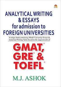 ANALYTICAL WRITING & ESSAYS FOR ADMISSION TO FOREIGN UNIVERSITIES