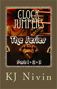 CLOCK JUMPERS THE SERIES - PART 1 - 2 - 3