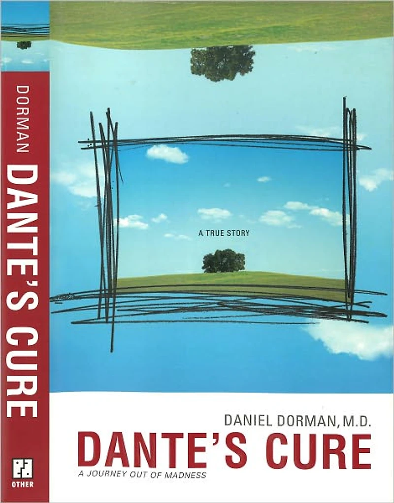 DANTE'S CURE: A Journey Out of Madness