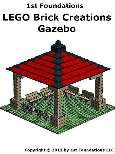 1st Foundations LEGO Brick Creations -Instructions for a Gazebo