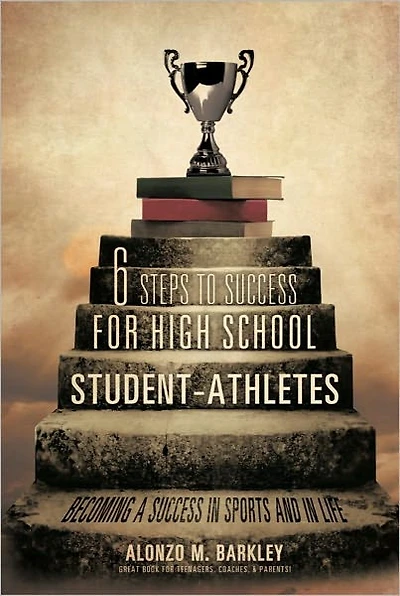 6 Steps to Success for High School Student-Athletes