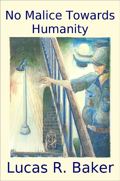 No Malice Towards Humanity