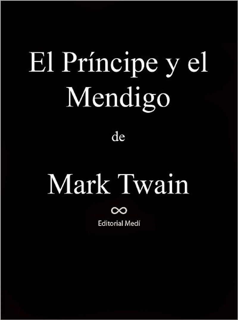 el Principe y Mendigo (Abridged)