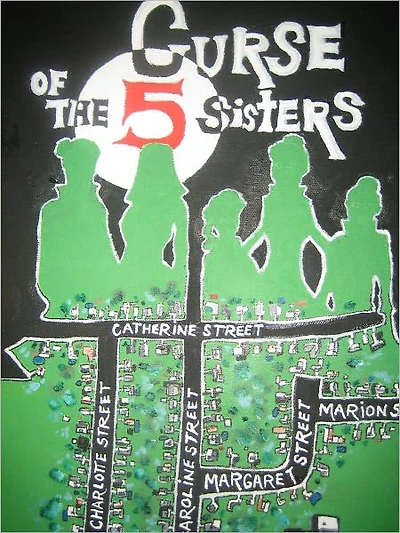 CURSE OF THE FIVE SISTERS