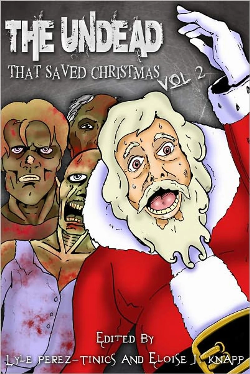 The Undead That Saved Christmas Vol. 2