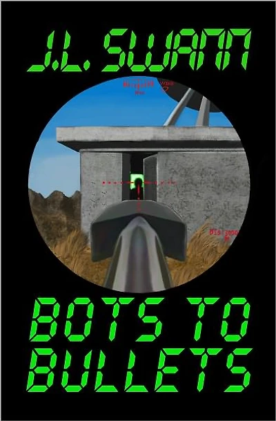 Bots to Bullets