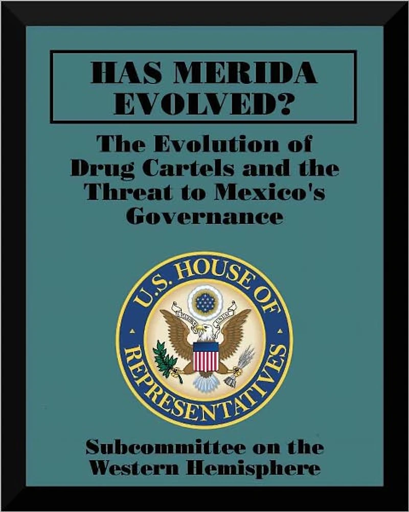Has Mérida Evolved? The Evolution of Drug Cartels and the Threat to Mexico's Governance