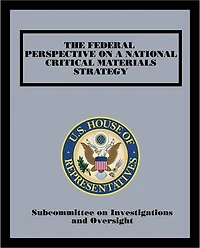 The Federal Perspective on a National Critical Materials Strategy