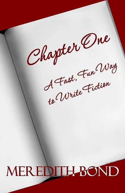 Chapter One: A Fast, Fun Way To Write Fiction