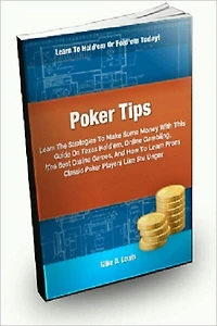 Poker Tips: Learn the Strategies To Win Some Money With This Guide On Texas Hold’em, Online Gambling, The Best Casino Games, And How To Learn From Classic Poker Players Like Stu Unger