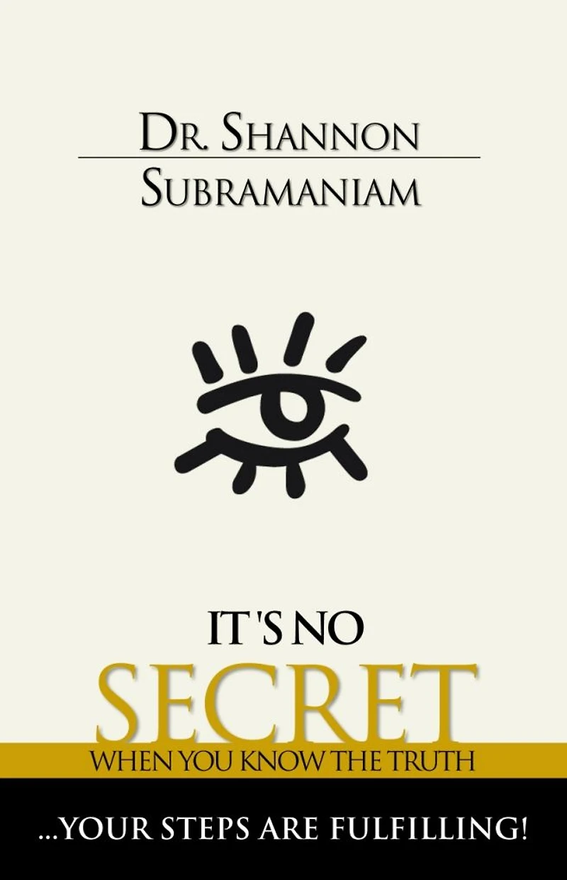 Its No Secret: When You Know The Truth Your Steps Are Fulfilling!
