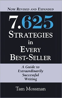 7.625 STRATEGIES EVERY BEST-SELLER - Revised and Expanded Edition