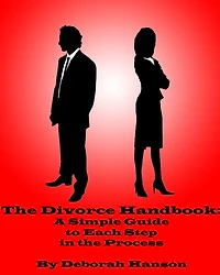 The Divorce Handbook: A Simple Guide to Each Step of the Process