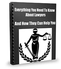 Everything You Need To Know About Lawyers And How They Can Help You