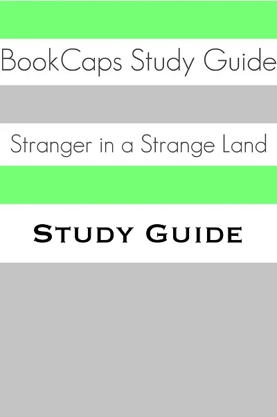 Study Guide: Stranger in a Strange Land (A BookCaps Study Guide)