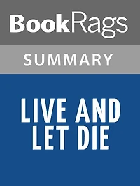 Live and Let Die by Ian Fleming l Summary & Study Guide