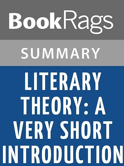 Literary Theory: A Very Short Introduction by Jonathan Culler l Summary & Study Guide
