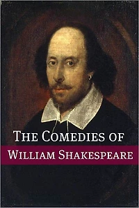The Best Known of Comedies of Shakespeare: In Plain and Simple English