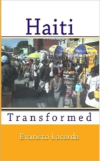 Haiti Transformed